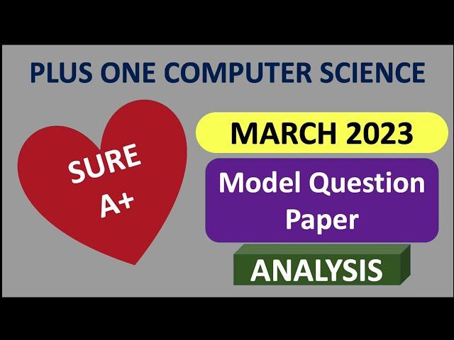 Modal Question Paper Analysis | Plus One Computer Science | March 2023