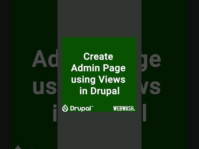 Create Admin Page using Views in Drupal