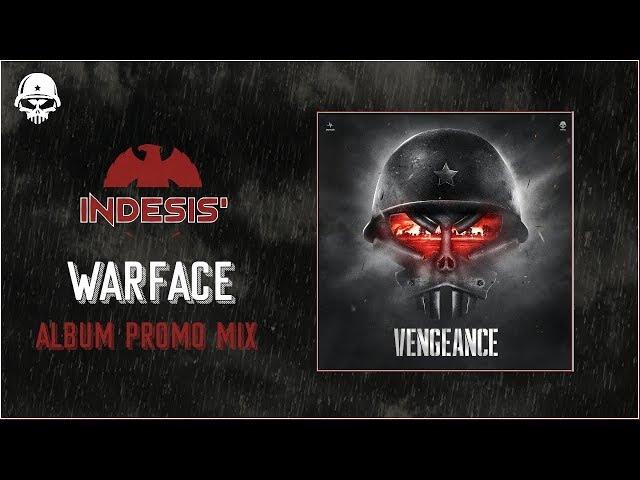 WARFACE - The ALBUM mixed BY INDESIS