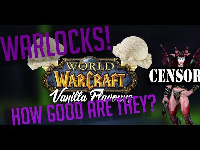 VANILLA FLAVORS  Warlock Vanilla WoW Class Guide