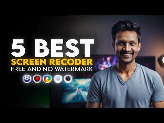 Top 5 Best Free Screen Recorder For Pc Without Watermark