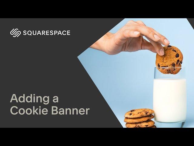 Adding a Cookie Banner to Your Site | Squarespace Tutorial