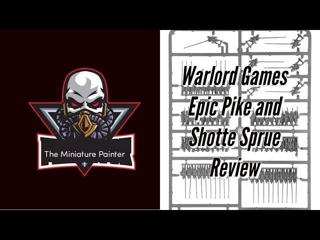 Warlord Games Epic Pike and Shotte Sprue Review