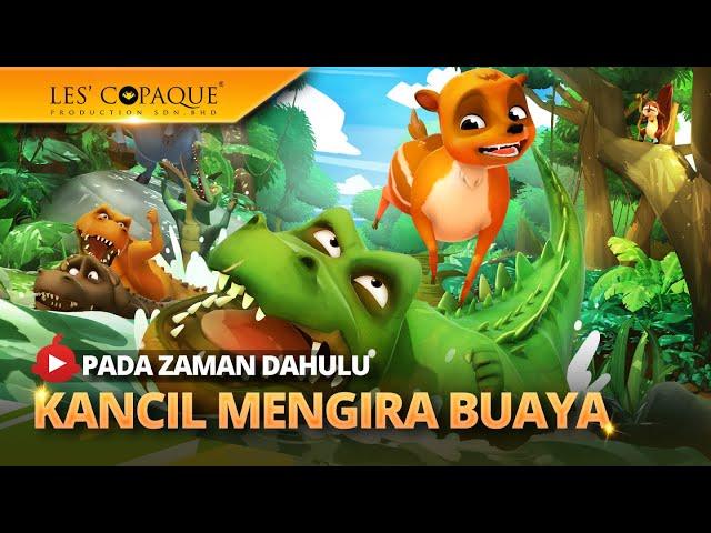 Pada Zaman Dahulu - Sang Kancil Mengira Buaya [Full Episode]