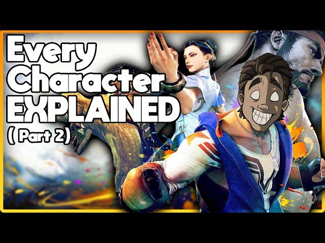 Every Street Fighter 6 Character Explained (Part 2)