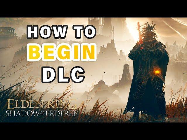 How to Start the DLC ► Elden Ring