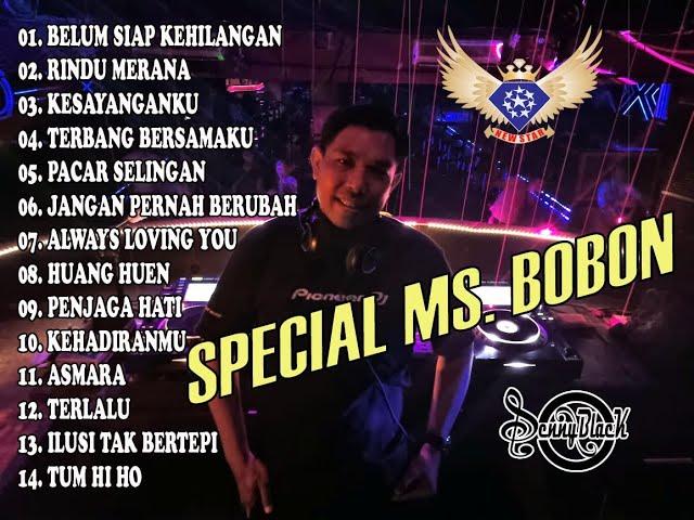 SPECIAL MS  BOBON mixtape DJ DENNY BLACK NEW STAR BALI