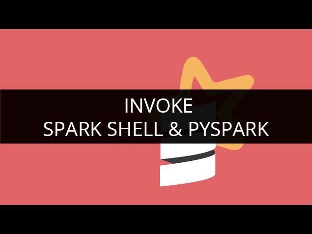 PySpark: Python API for Spark | Invoke Spark Shell & Pyspark | Apache Spark Tuorial | Edureka