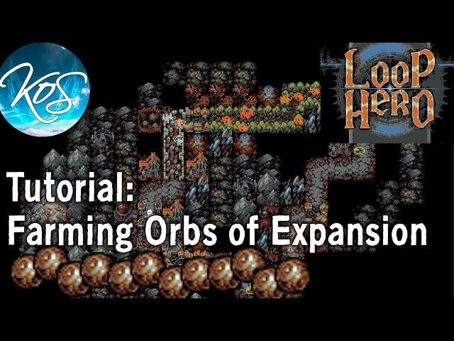 Farming Orb of Expansion - Loop Hero Tutorial