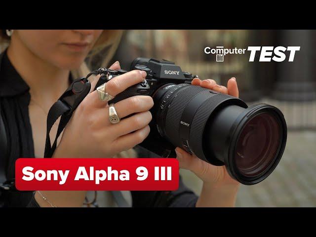 Sony Alpha 9 III: Die schnellste Systemkamera aller Zeiten im Test