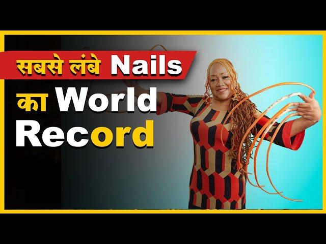 Longest Nails in the world | World Record Nails | FactStar