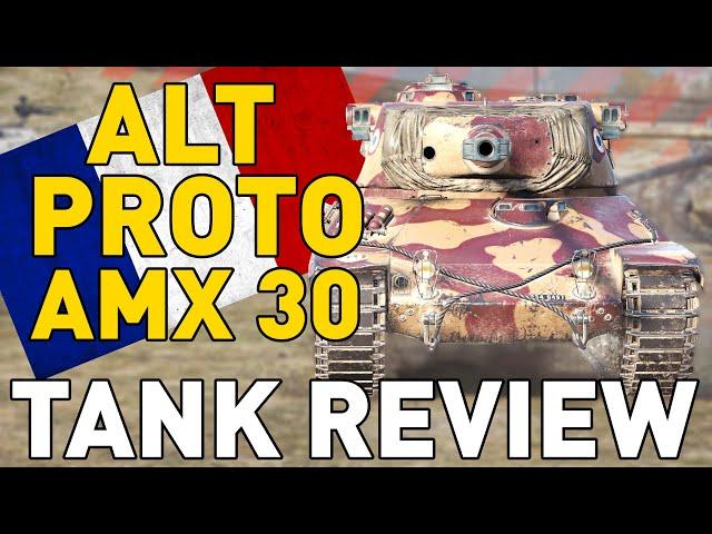 AltProto AMX 30 - Tank Review - World of Tanks