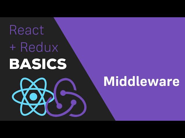 ReactJS / Redux Tutorial - #6 Redux Middleware