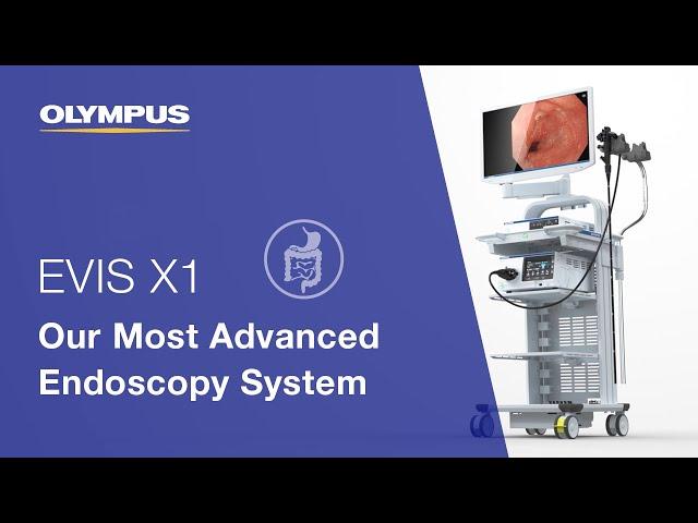 Our Most Advanced Endoscopy System | EVIS X1 | Gastroenterology | OLYMPUS