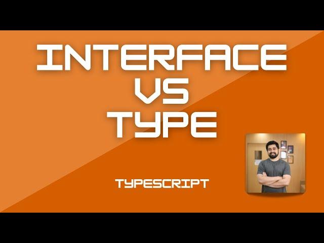 Interface vs Type in typescript