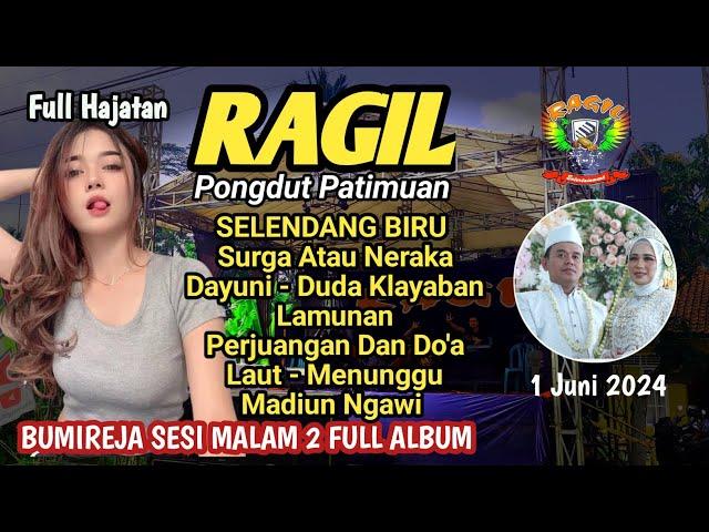 BUMIREJA MALAM 2 FULL ALBUM - RAGIL PONGDUT