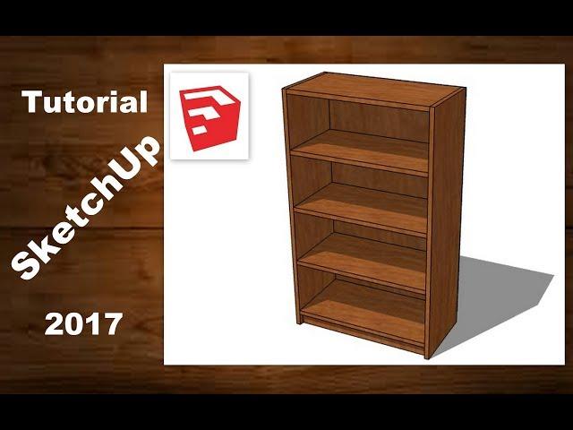 Tutorial básico Sketchup Make 2017 | Carpintería