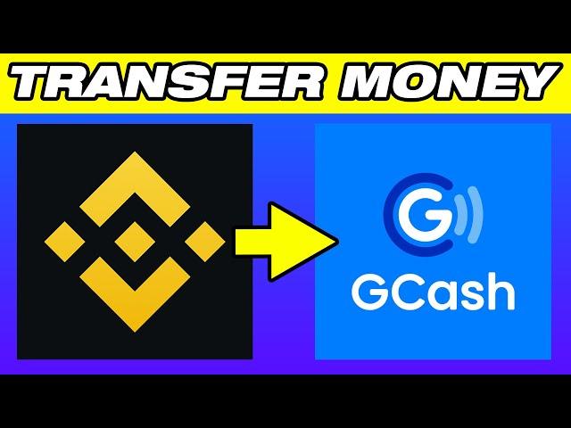 How To Transfer Money From Binance To GCash (2024)