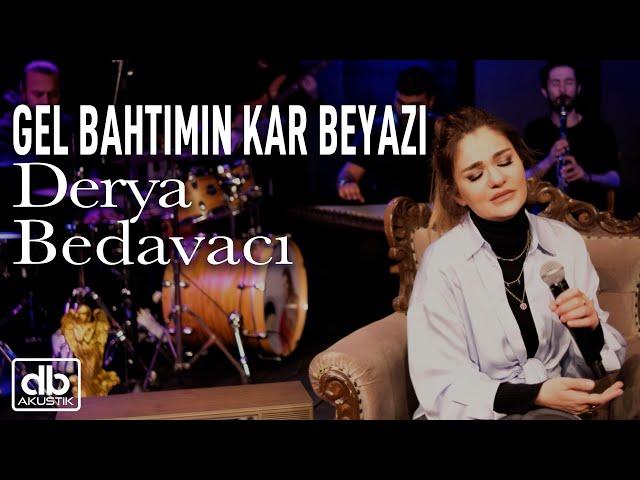 Derya Bedavacı - Gel Bahtımın Kar Beyazı Akustik (Müslüm Gürses Cover)