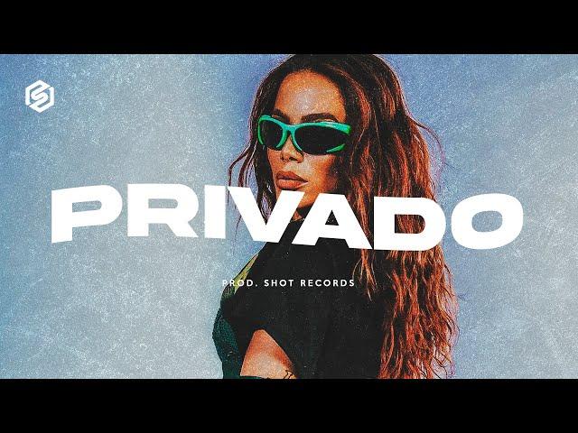 Reggaeton Comercial Anitta Type Beat Instrumental "PRIVADO" | by Shot Records