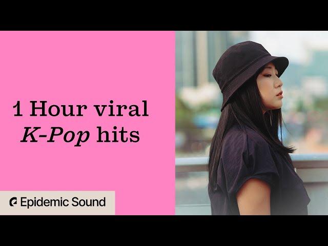 1 hour viral K-Pop Hits