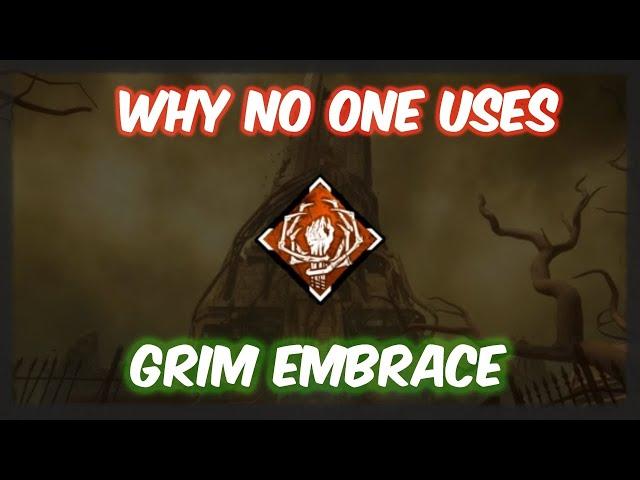 Why No One Uses: Grim Embrace | Dead by Daylight