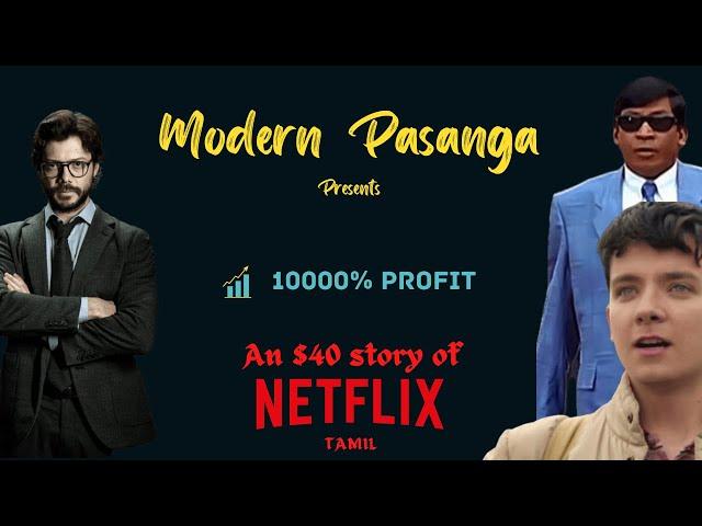 Netflix - "A $40  Inspiring story'' | Tamil | Modern Pasanga