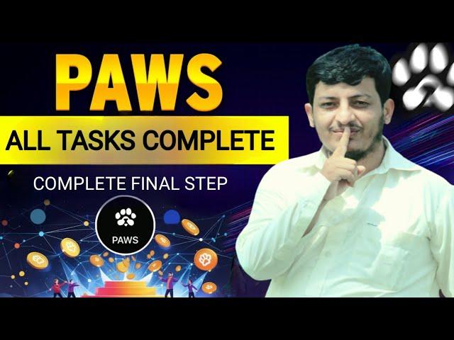 PAWS All Tasks Complete Process || How to complete Paws Activity Checker Task