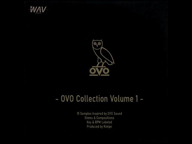 OVO Inspired Sample Pack - "OVO Collection Volume 1" / Drake x PartyNextDoor Sample Pack 2021