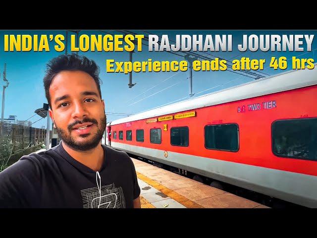 India's Longest Rajdhani Journey Experience ends after 46 Hrs || Thiruvanathpuram to Delhi