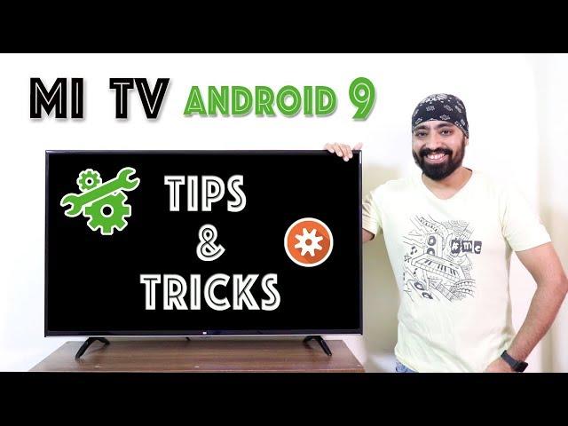 Tips & Tricks for Mi TV ANDROID TV 9 - TECH SINGH