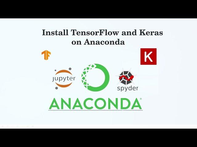 Install Tensorflow and Keras on Anaconda