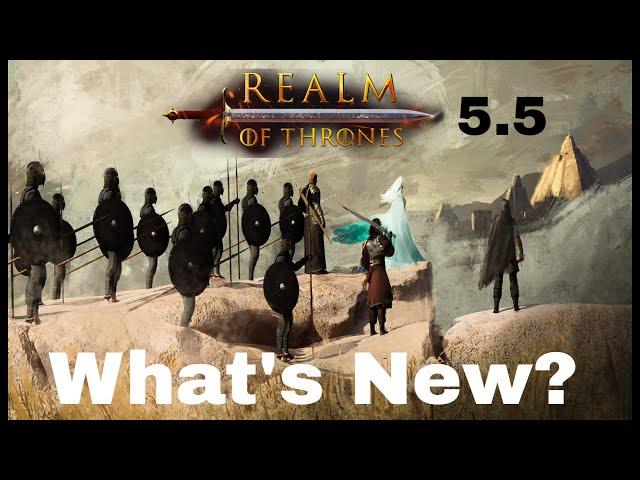 Realm of Thrones 5.5, What's New?