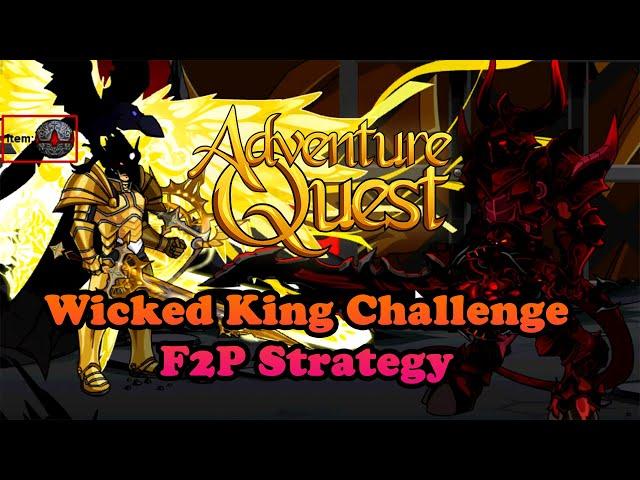 Adventure Quest - Wicked King Challenge Mode F2P Strategy