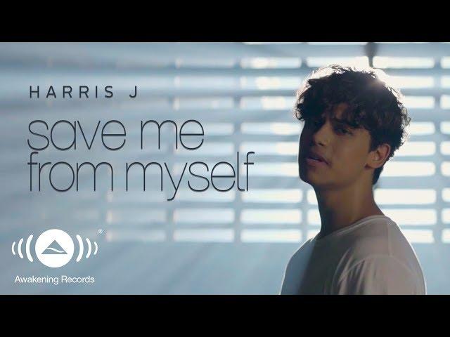 Harris J - Save Me From Myself (Official Music Video)