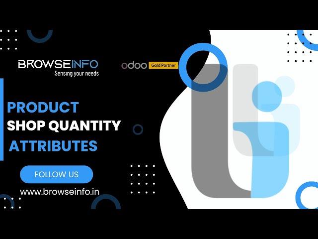 Optimize Your Online Store with Product Shop Quantity Attributes Odoo Apps
