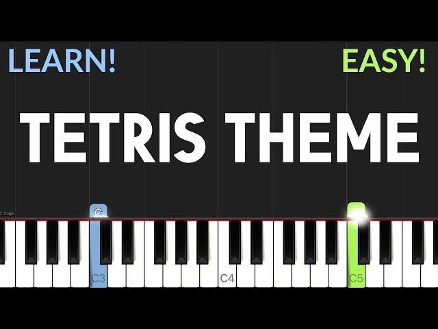 Tetris Theme | EASY Piano Tutorial