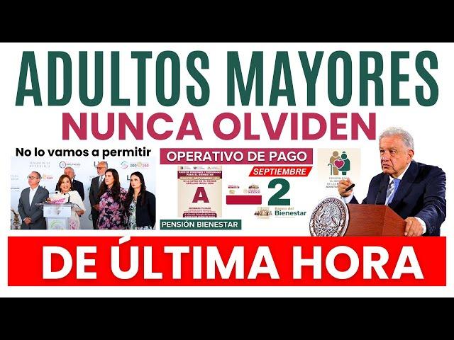 ¡AVISO DE ÚLTIMA HORA ADULTOS MAYORES...CAMBIOS Y PAGO PENSION