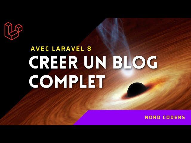 Créer un blog complet avec Laravel