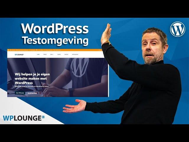 Een WordPress testomgeving opzetten | WordPress Staging Website