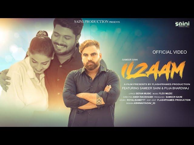 ILZAAM  OfficialVideo || Sameer Saini | Puja Bhardwaj  || Sefan music ||  Latest Hindi Song 2024