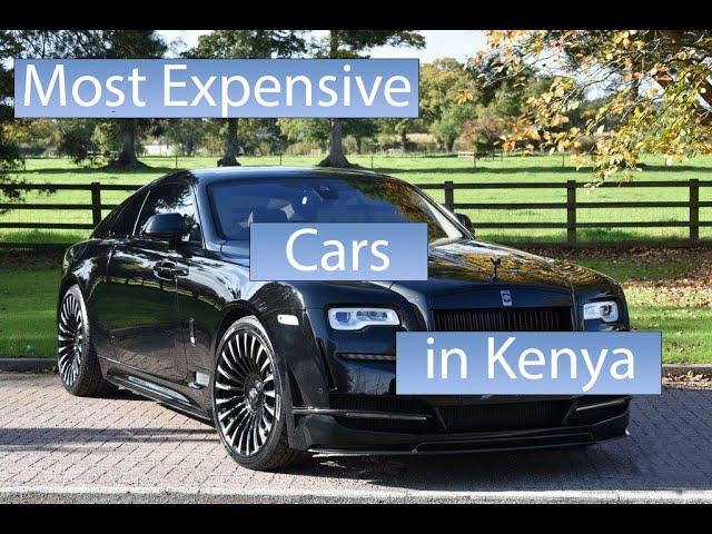 10 most expensive cars in Kenya and their prices in 2021.Bugatti/Lamboghini/ferrari