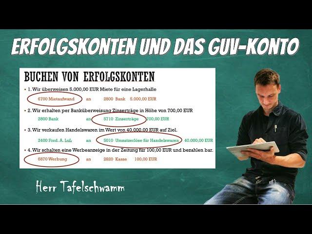 Buchen mit Erfolgskonten und dem GuV Konto - Einfach erklärt mit T-Konten und Buchungssätze