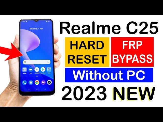 Realme C25 Screen Unlock & FRP Bypass (Without PC) | 2023 NEW METHOD