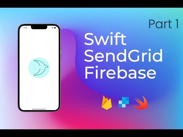 How to Send emails from your App in 2022 ( Swift 5, Xcode) - ( SendGrid and Firebase ) - Part 1