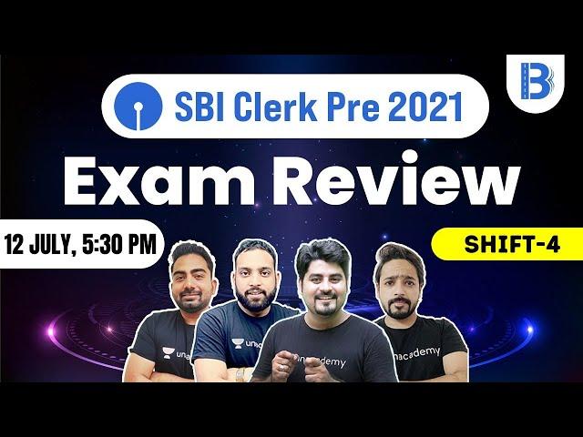 SBI Clerk Pre 2021( 12 July, 4th Shift)  | SBI Clerk Exam Review | Exam Analysis & Asked Questions