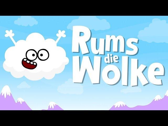   Kinderlied Wolke - Rums die Wolke - Hurra Kinderlieder