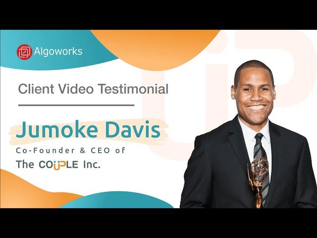 Client Video Testimonial | Algoworks Review by Jumoke Davis, Co-Founder & CEO of The CoupleUp Inc