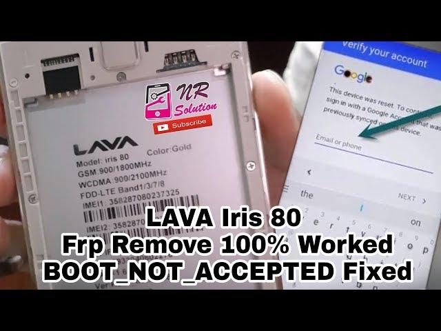 Lava Iris 80 MTK6737 Boot Not Accepted Fixed Frp Remove By: Cm2