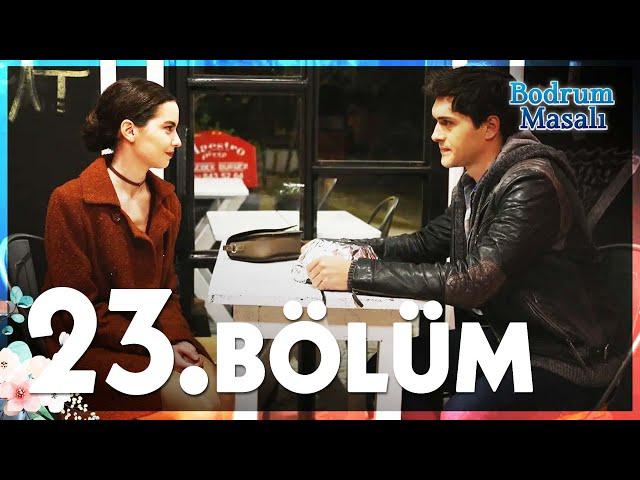 Bodrum Masalı 23. Bölüm - FULL BÖLÜM